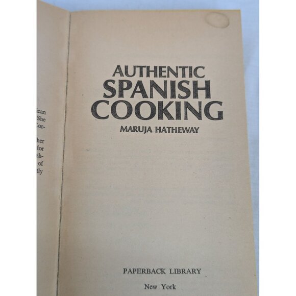 Authentic Spanish Cooking Paperback Cookbook by Maruja Hatheway 1969 - Picture 4 of 6